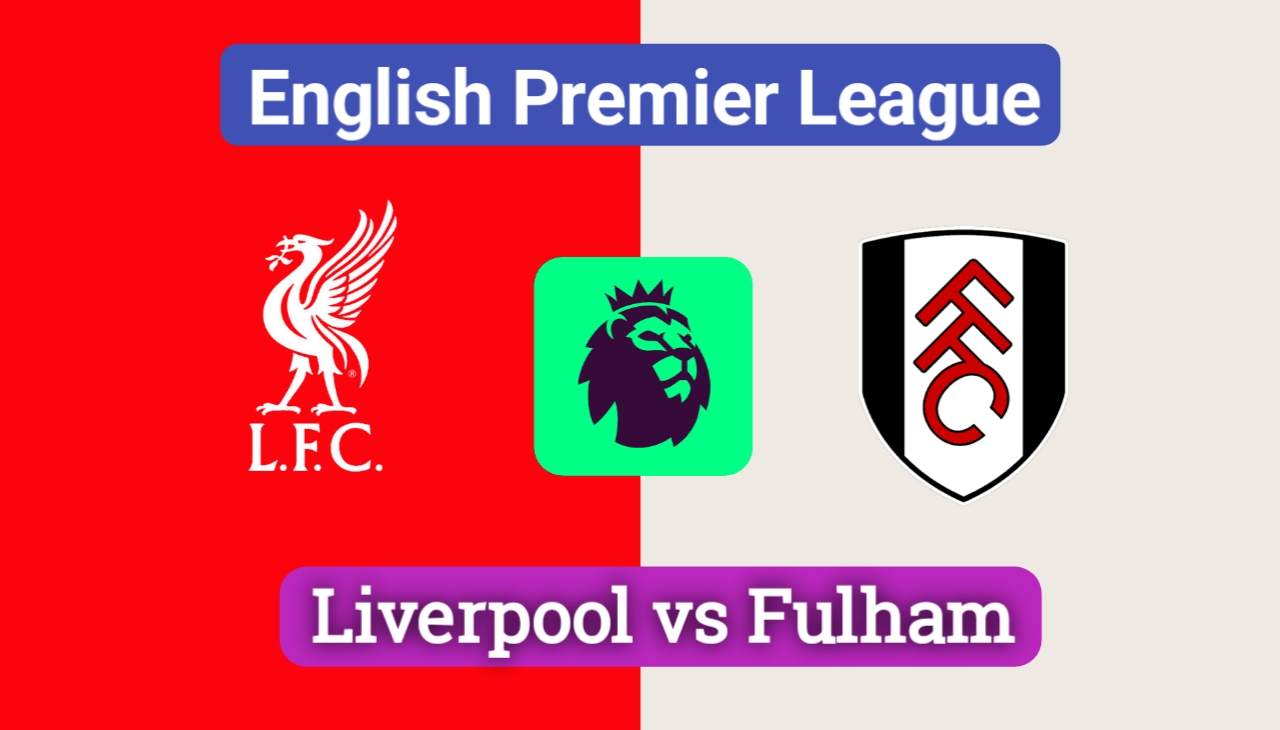 Liverpool vs Fulham